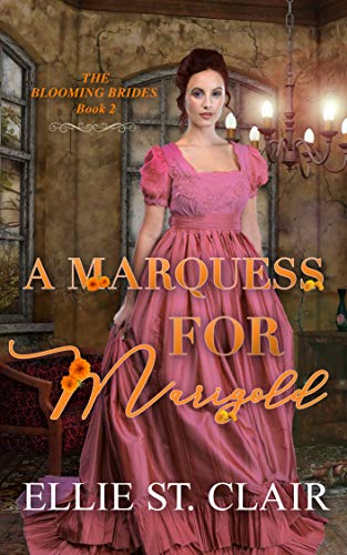 Book Cover A Marquess for Marigold (The Blooming Brides Book 2)