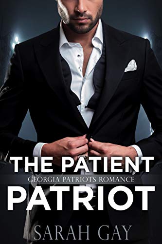Book Cover The Patient Patriot: Georgia Patriots Romance (Moore Family Romance Book 3)