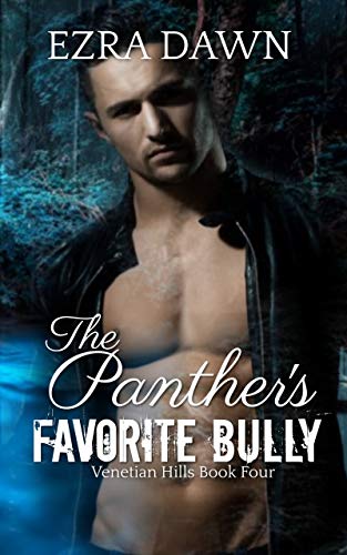 Book Cover The Panther's Favorite Bully (Venetian Hills Book 4)