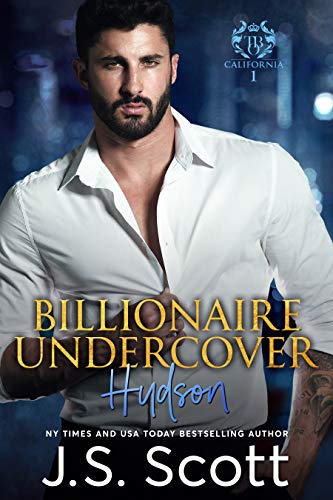Book Cover Billionaire Undercover~Hudson (California Billionaires #1) (The Billionaire's Obsession Book 15)