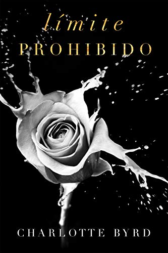 Limite Prohibido (La Fiesta Prohibida nº 5) (Spanish Edition)