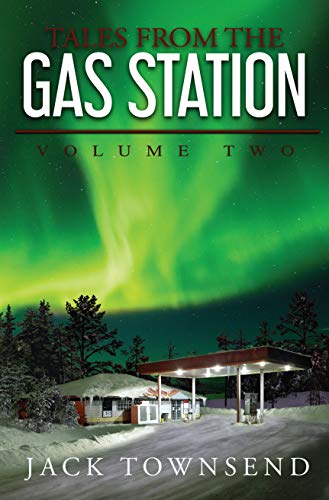 Book Cover Tales from the Gas Station: Volume Two
