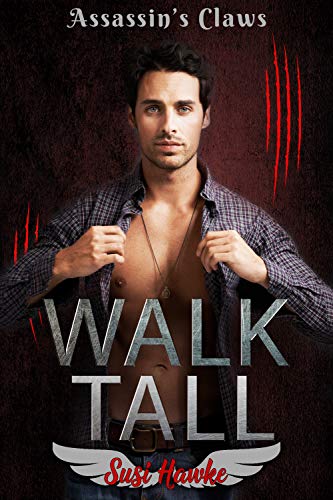 Book Cover Walk Tall (Assassin's Claws Book 1)