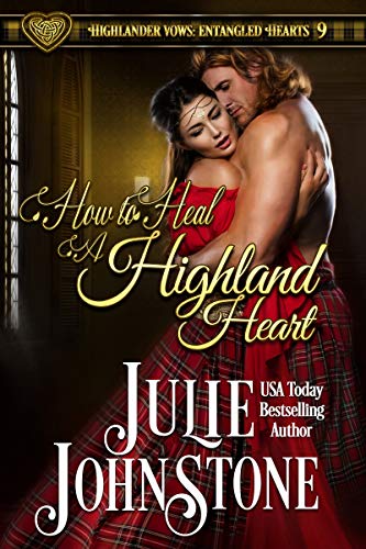 Book Cover How to Heal a Highland Heart (Highlander Vows: Entangled Hearts Book 9)