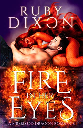 Book Cover Fire In Her Eyes: A Post-Apocalyptic Dragon Shifter Romance (Fireblood Dragon Book 7)