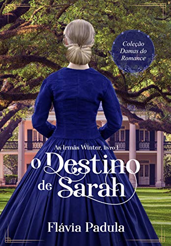 Book Cover O Destino de Sarah (As Irmãs Winter Livro 1) (Portuguese Edition)