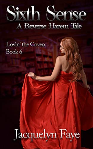Book Cover Sixth Sense: A Reverse Harem Tale (Lovin' the Coven Book 6)