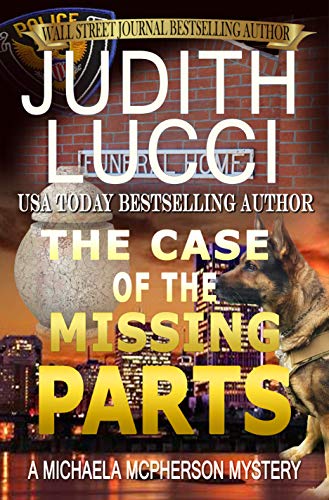 Book Cover The Case of the Missing Parts: A Michaela McPherson Mystery(Book 5) (Michaela McPherson Mysteries)