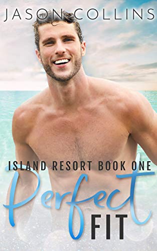 Book Cover Perfect Fit (Island Resort Book 1)