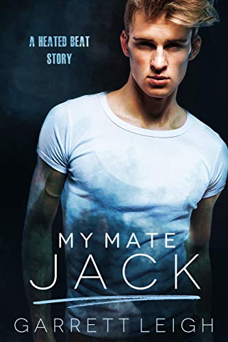 Book Cover My Mate Jack: A Heated Beat Story