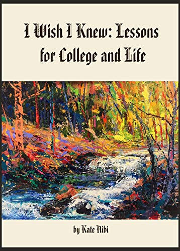 Book Cover I wish I Knew: Lessons for College and Life (Article)