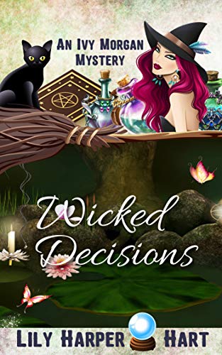 Wicked Decisions (An Ivy Morgan Mystery Book 15)