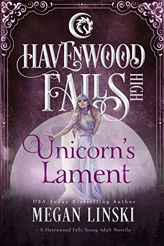 Book Cover Unicorn's Lament (Havenwood Falls High Book 24)