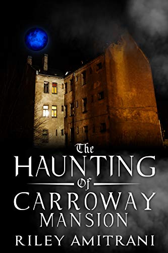 Book Cover The Haunting of Carroway Mansion