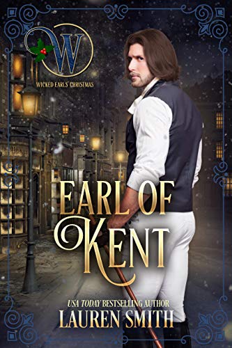 Book Cover The Earl of Kent: The Wicked Earls' Club Book 13 (The League of Rogues 11)