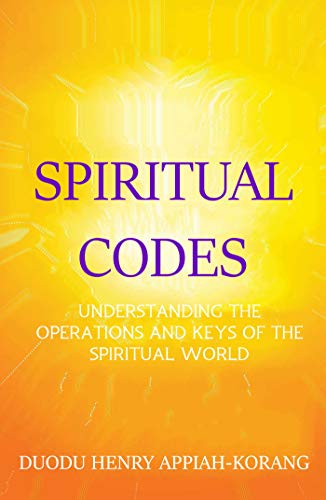 Spiritual Codes: Understanding the Prophetic Realm (Kingdom Keys)