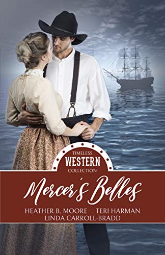 Book Cover Mercer's Belles (Timeless Western Collection Book 3)