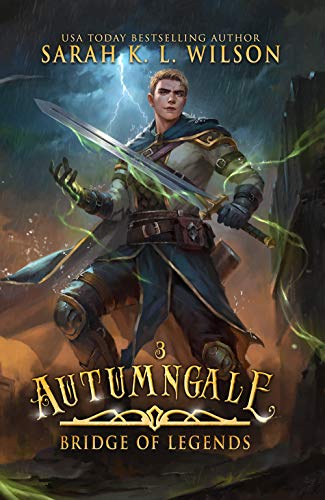 Book Cover Autumngale: A Tale of Fantasy and Magic (Bridge of Legends Book 3)