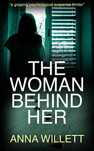 Book Cover The Woman Behind Her: a gripping psychological suspense thriller