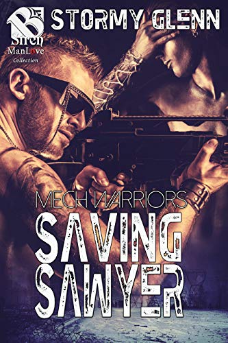 Book Cover Saving Sawyer [Mech Warrior 2] (The Stormy Glenn ManLove Collection)