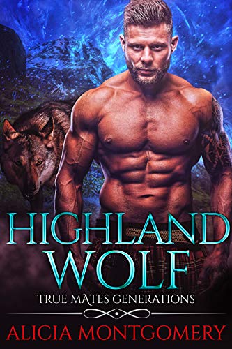 Book Cover Highland Wolf: True Mates Generations Book 5