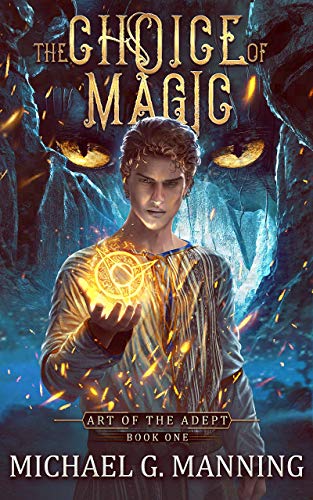 Book Cover The Choice of Magic (Art of the Adept Book 1)