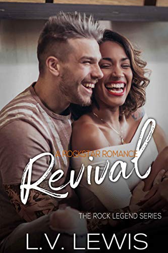 Book Cover Revival: A Rockstar Romance (The Rock Legend Series Book 3)