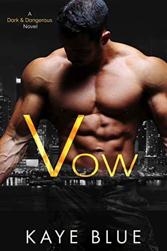 Book Cover Vow (Dark and Dangerous Book 3)