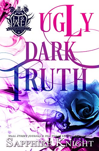 Book Cover Ugly Dark Truth: High School Bully Romance (Harvard Academy Elite Book 2)