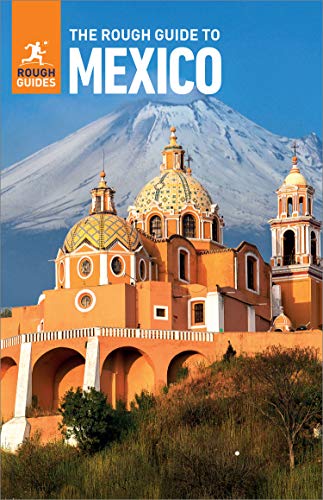 Book Cover The Rough Guide to Mexico (Travel Guide eBook) (Rough Guides)