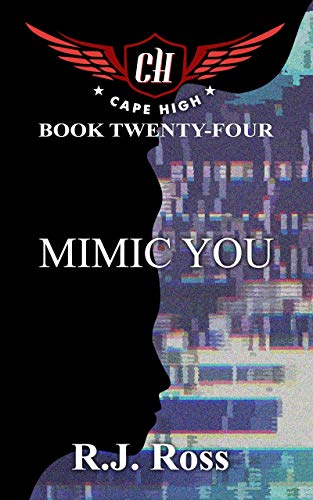 Book Cover Mimic You (Cape High Series Book 24)