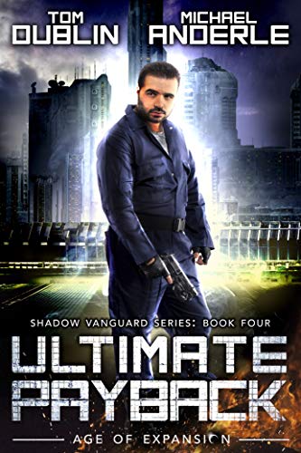 Book Cover Ultimate Payback: Age of Expansion - A Kurtherian Gambit Series (Shadow Vanguard Book 4)