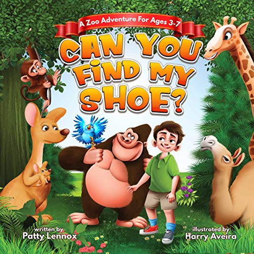 Book Cover Can You Find My Shoe?: A Zoo Adventure for Ages 3-7