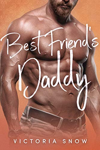 Book Cover Best Friend's Daddy (Forever Daddies Book 3)