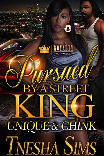 Book Cover Pursued By A Street King: Unique & Chink