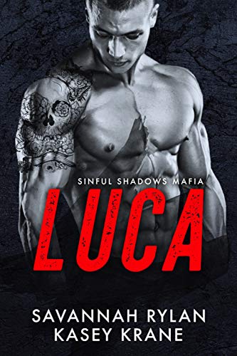 Luca (Sinful Shadows Mafia Book 1)