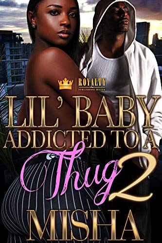 Book Cover Lil' Baby Addicted To A Thug 2
