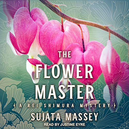 The Flower Master: Rei Shimura Mysteries Series, Book 3