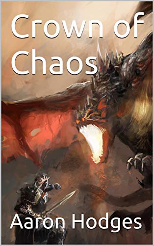 Crown of Chaos (The Knights of Alana Book 3)
