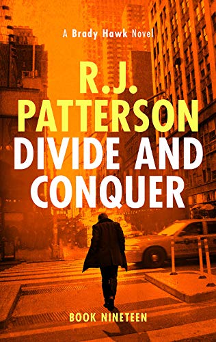 Divide and Conquer (A Brady Hawk Novel Book 19)