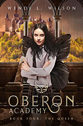 Oberon Academy Book Four: The Queen