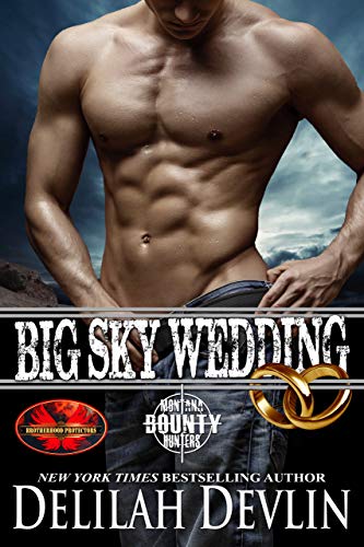 Book Cover Big Sky Wedding: Brotherhood Protectors World (Montana Bounty Hunters)
