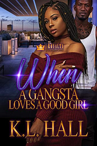 Book Cover When A Gangsta Loves A Good Girl