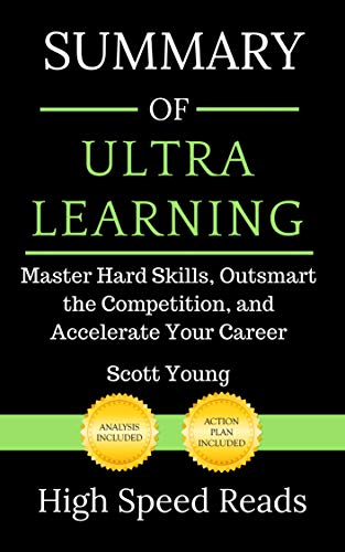 Book Cover Summary of Ultralearning: Master Hard Skills, Outsmart the Competition, and Accelerate Your Career