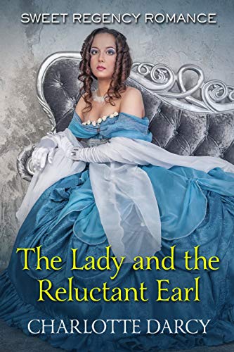 Book Cover The Lady and the Reluctant Earl