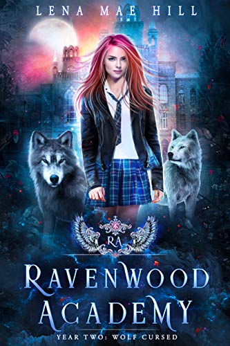 Ravenwood Academy: Year Two: Wolf Cursed