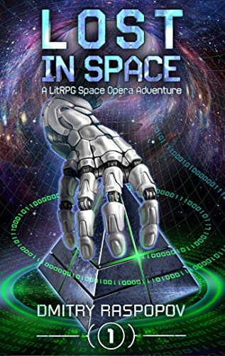 Book Cover LOST in Space [A LitRPG Space Opera Adventure]