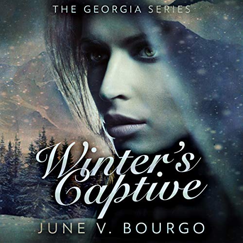 Winter's Captive: Survival in the Wilderness: The Georgia Series, Book 1