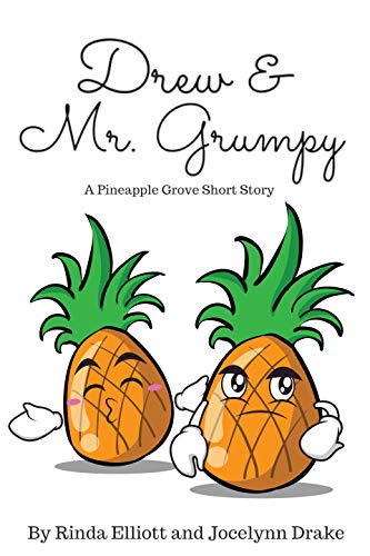 Drew and Mr. Grumpy (Pineapple Grove Book 2)
