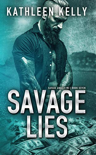 Book Cover Savage Lies: Motorcycle Club Romance (Savage Angels MC Book 7)